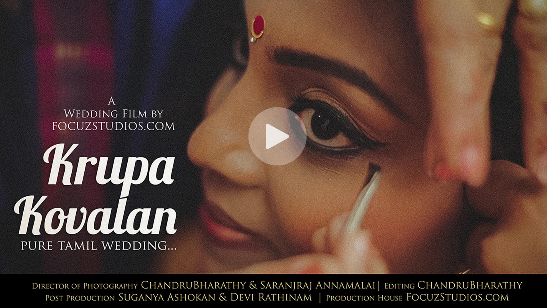 Tamil Wedding Film Video KRUPA and KOVALAN – Tamilnadu