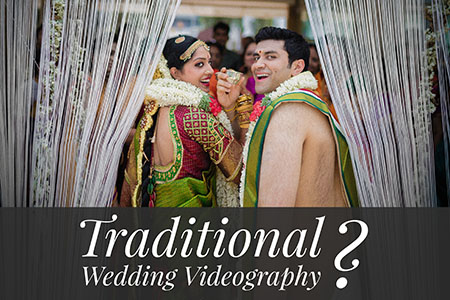 What is Traditional Wedding Videography?