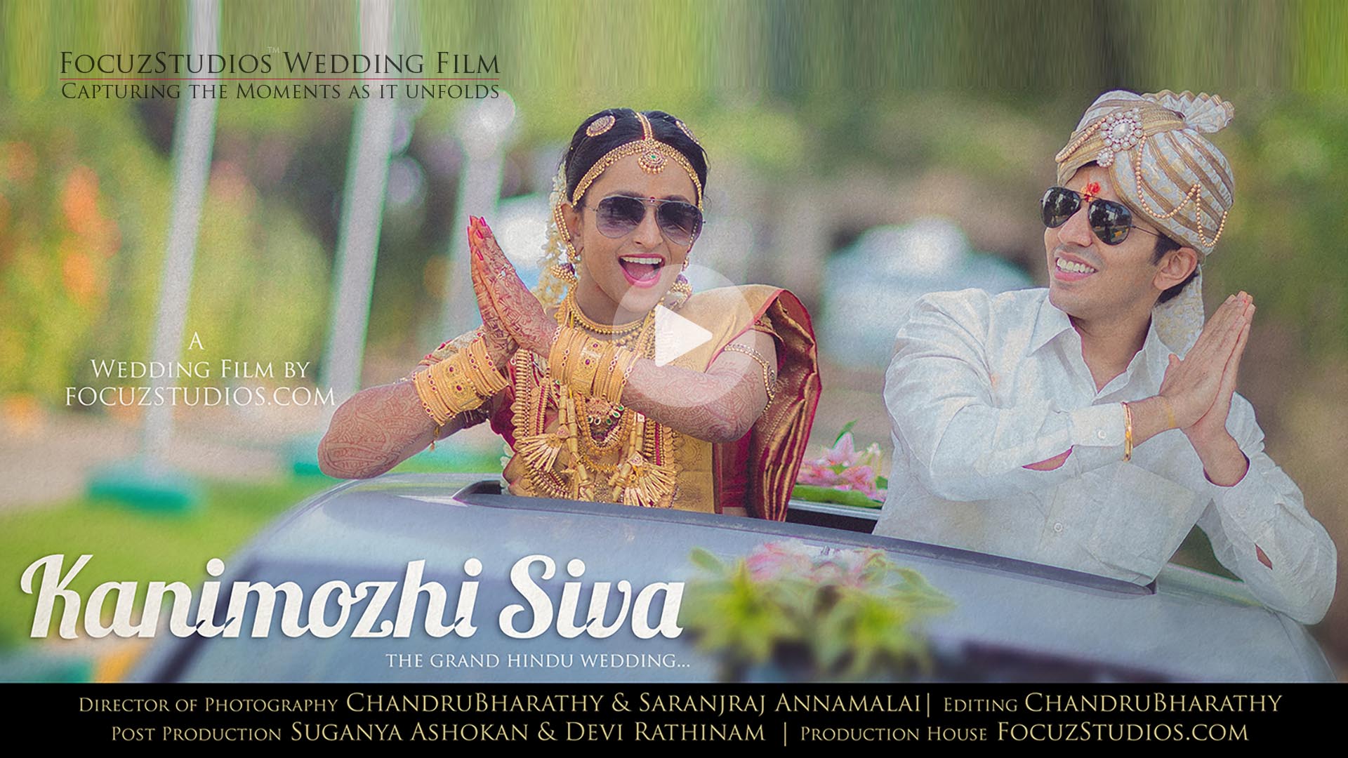 A Grand Tamilnadu Hindu Wedding Film Video KANIMOZHI and SIVA